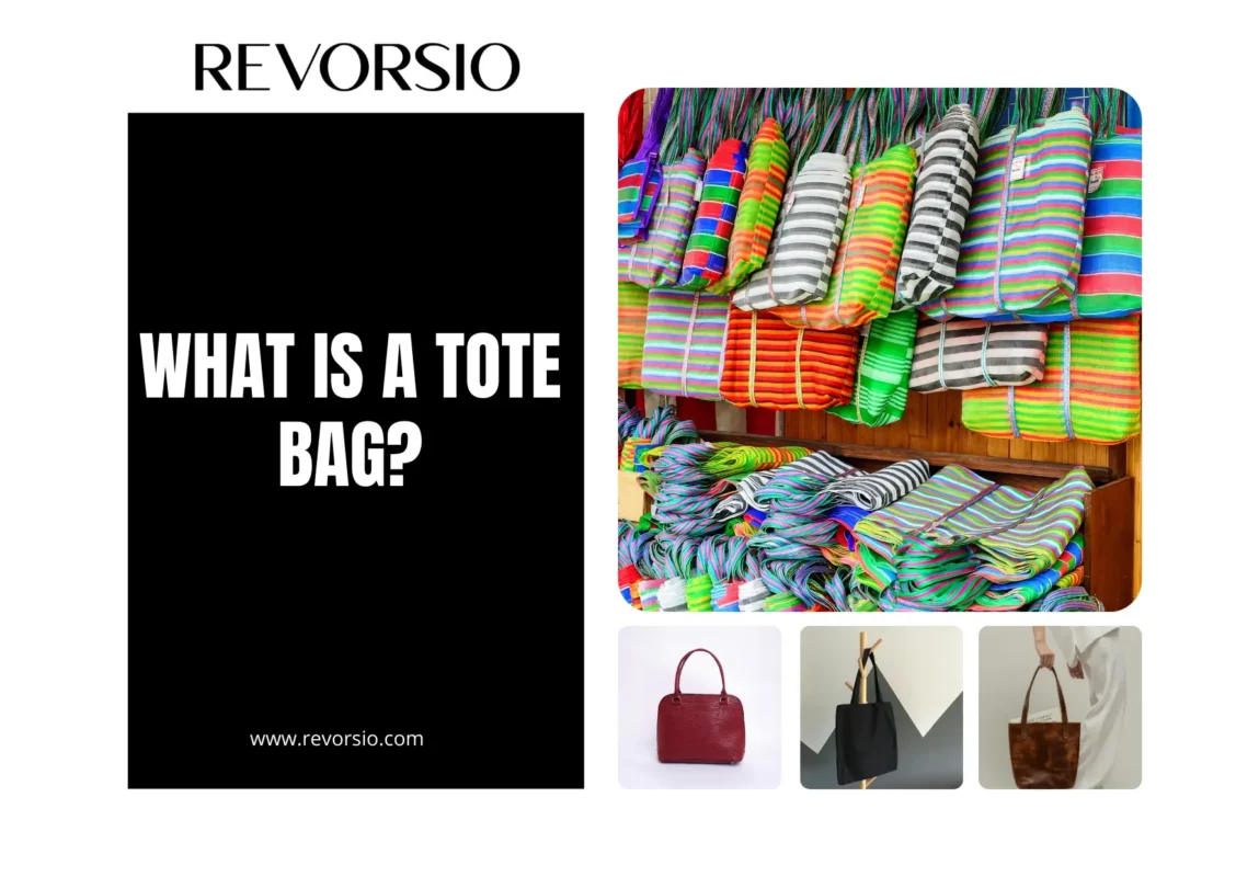 What is a Tote Bag?
