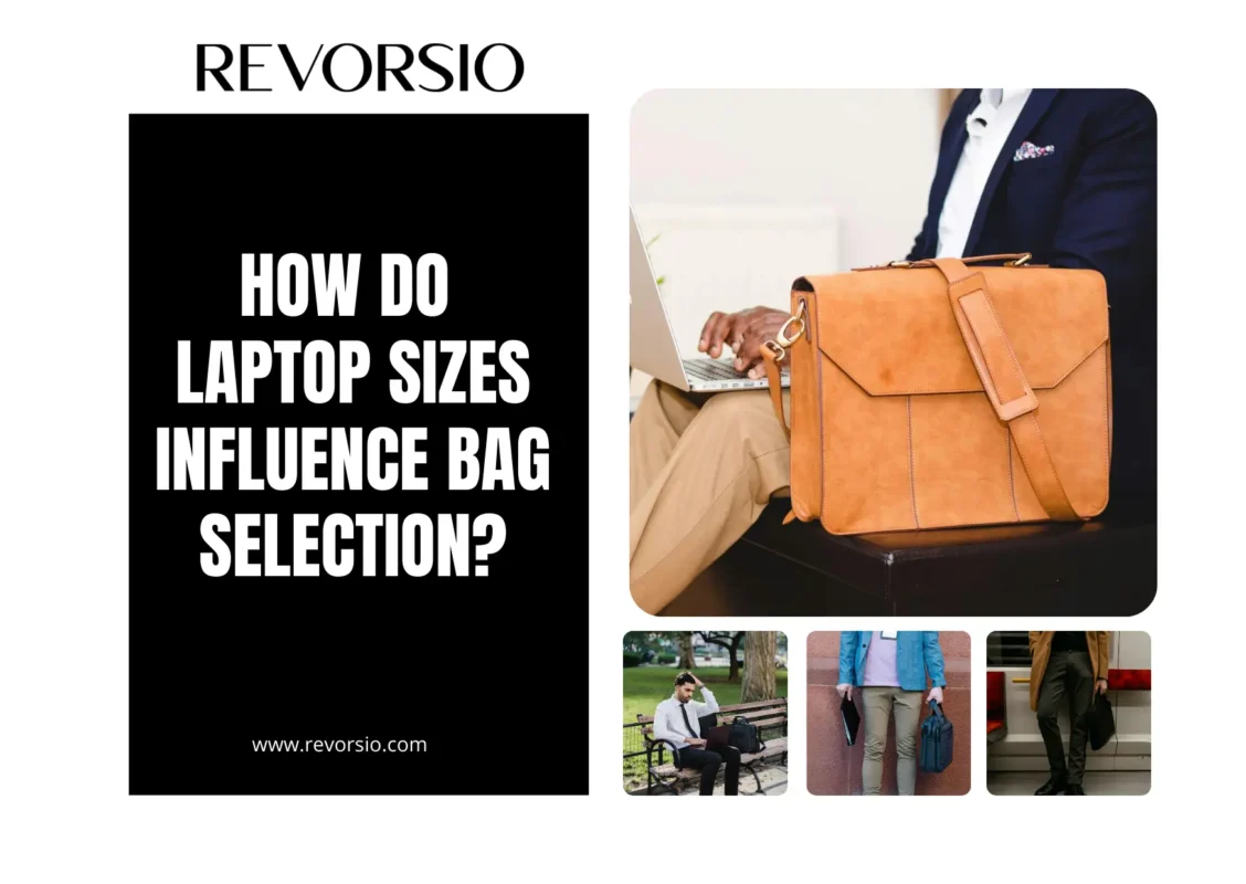 How Do Laptop Sizes Influence Bag Selection